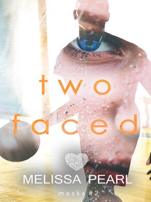 cover image of Two Faced (Masks #2)
